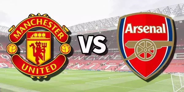 arsenal vs man united প্রিমিয়ার লিগের সংঘর্ষে উন্মোচিত হয়েছে