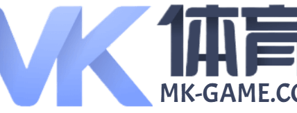 MK体育 – MK体育官方网站 – MKSport Login 2024